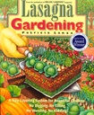 Lasagna SodininkystÄ: Nauja Layering sistema Bountens sodai: No Digging, No Tilling, No Weaving, No Kidding!
